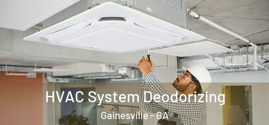  HVAC System Deodorizing Gainesville - GA